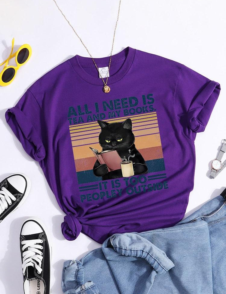 All I Need Is Tea And My Books It Is Too Peopley Outside Black Cat Female T-Shirt Chic Brand Tshirt Soft Tops O-Neck Daily Tees - plusminusco.com