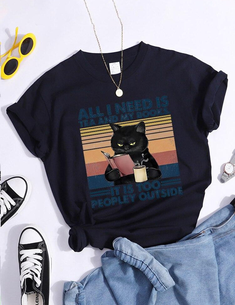 All I Need Is Tea And My Books It Is Too Peopley Outside Black Cat Female T-Shirt Chic Brand Tshirt Soft Tops O-Neck Daily Tees - plusminusco.com