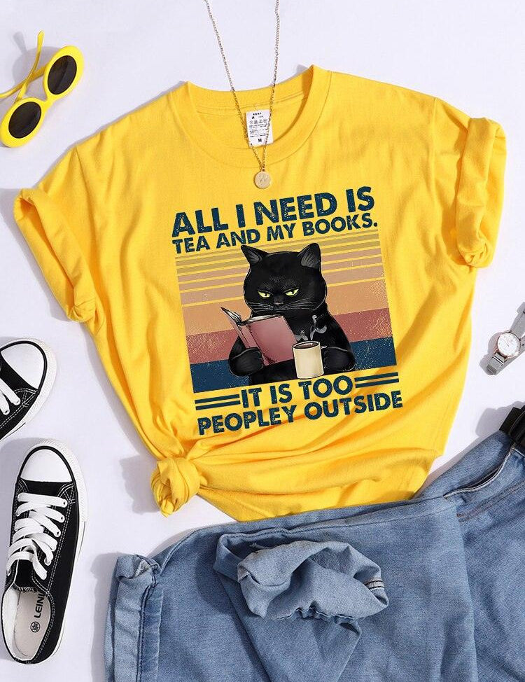 All I Need Is Tea And My Books It Is Too Peopley Outside Black Cat Female T-Shirt Chic Brand Tshirt Soft Tops O-Neck Daily Tees - plusminusco.com