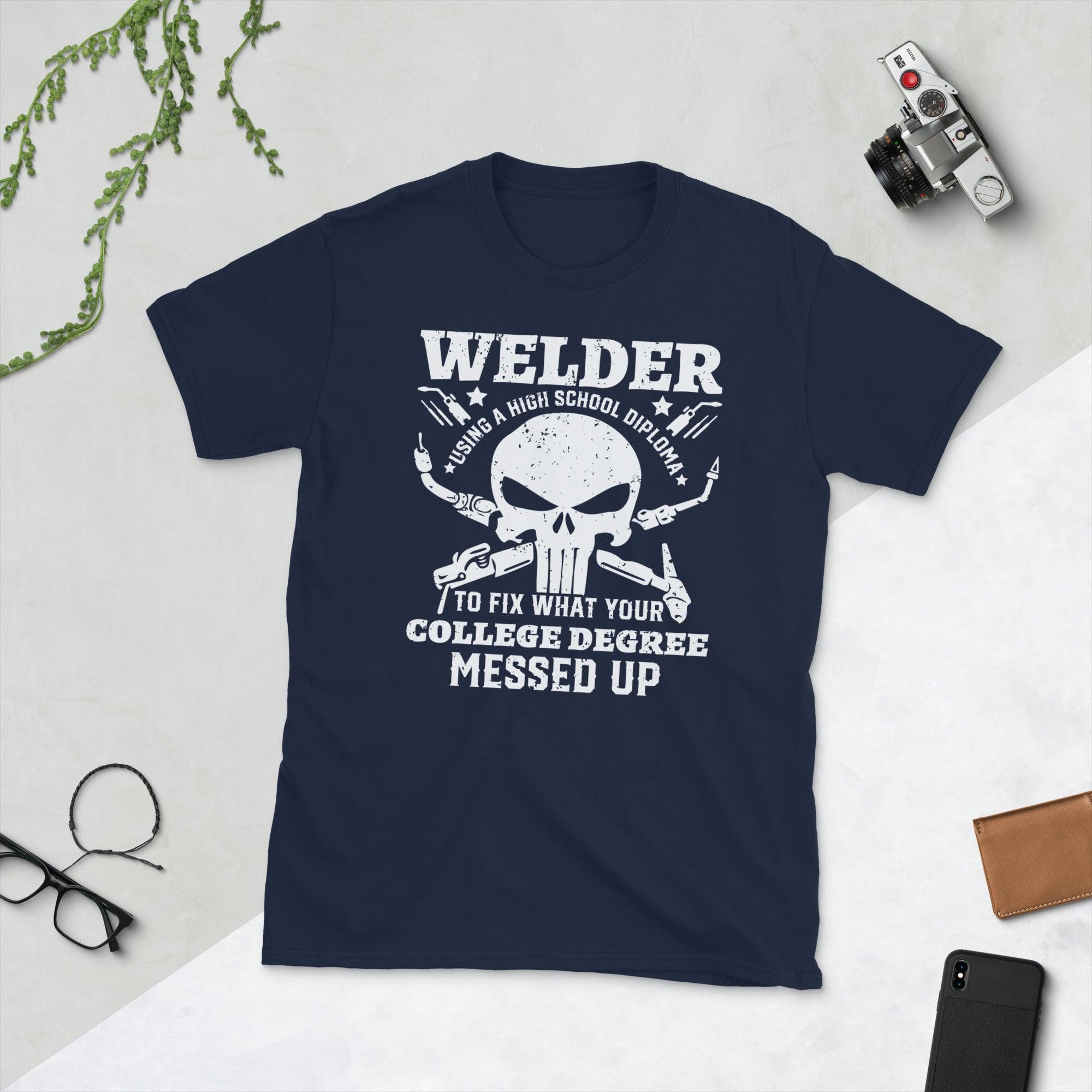 Welder using a high school diploma Unisex Tee - plusminusco.com