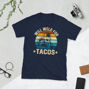 Welder Θα κολλήσει για tacos Unisex Tee - plusminusco.com