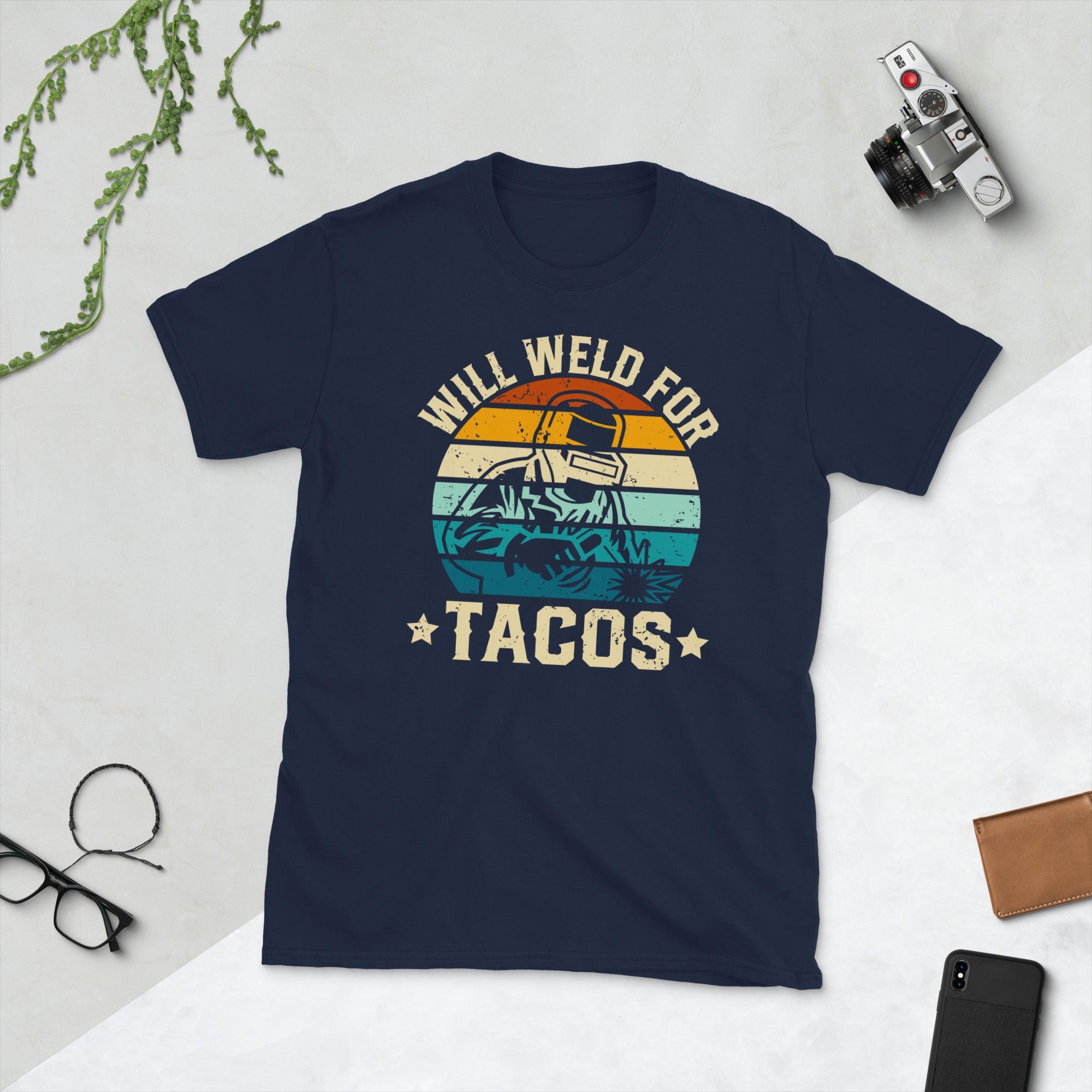 Kaynakçı Tacos için kaynak yapacak Unisex Tişört - plusminusco.com