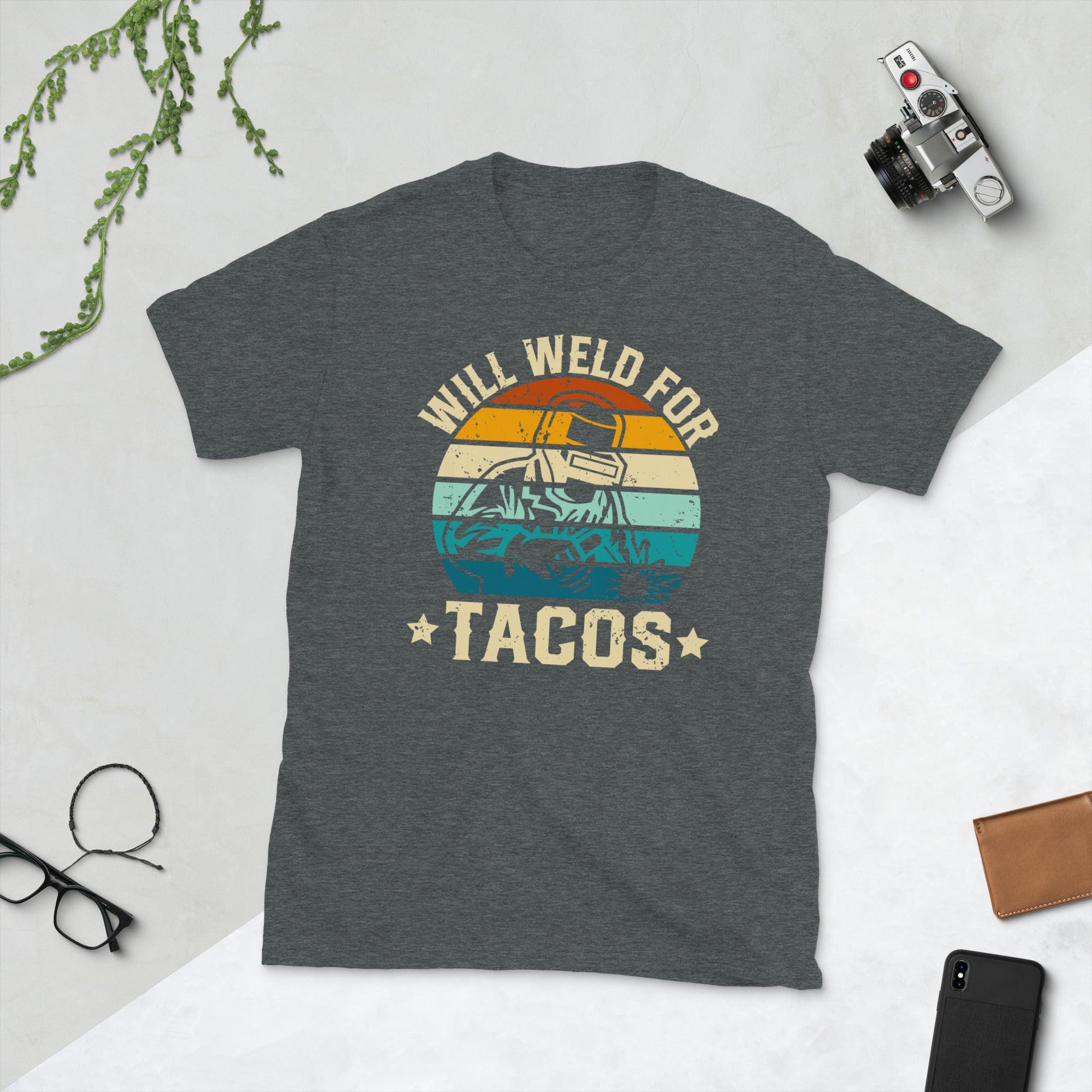 Schweißer wird für Tacos schweißen Unisex T-Shirt - plusminusco.com