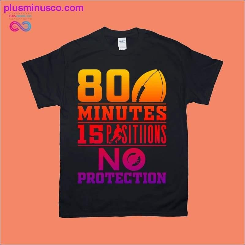80 minutos 15 posiciones sin protección Camisetas - plusminusco.com