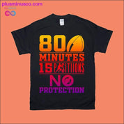80 minutos 15 posições sem proteção Camisetas - plusminusco.com