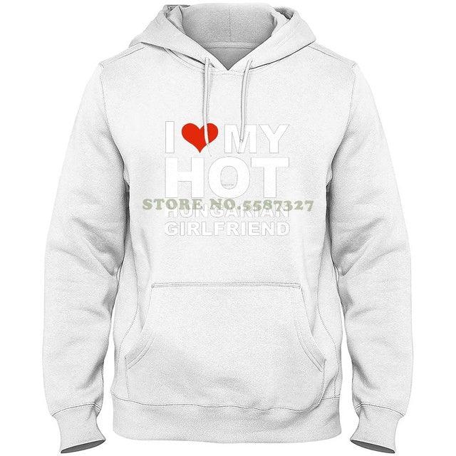 I love My Hot Hungarian Girlfriend - plusminusco.com