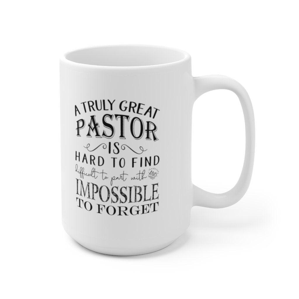 A Truly Great Pastor Is Hard To Find Coffee Mugs, Great Pastor Gift, Pastor Appreciation ,Pastor Gift Religious, pastor anniversary Holiday - plusminusco.com