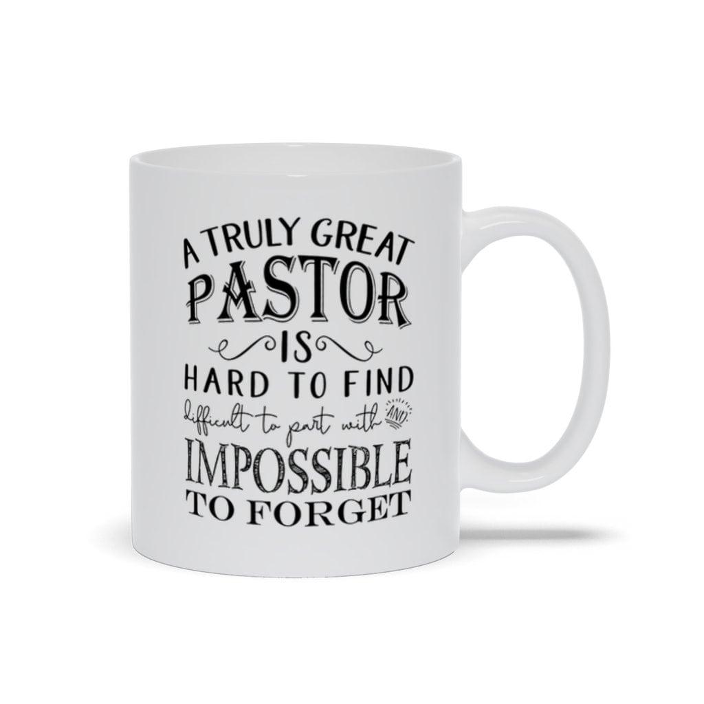 A Truly Great Pastor Is Hard To Find Coffee Mugs, Great Pastor Gift, Pastor Appreciation ,Pastor Gift Religious, pastor anniversary Holiday - plusminusco.com