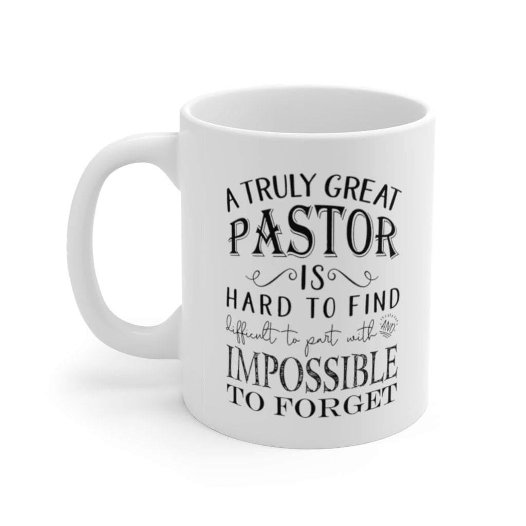A Truly Great Pastor Is Hard To Find Coffee Mugs, Great Pastor Gift, Pastor Appreciation ,Pastor Gift Religious, pastor anniversary Holiday - plusminusco.com