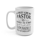 A Truly Great Pastor Is Hard To Find Coffee Mugs, Great Pastor Gift, Pastor Appreciation ,Pastor Gift Religious, pastor anniversary Holiday - plusminusco.com
