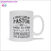 A Truly Great Pastor is Hard to Find Coffee Mugs, Pastor Appreciation ,Pastor Gift Religious, pastor anniversary Holiday - plusminusco.com