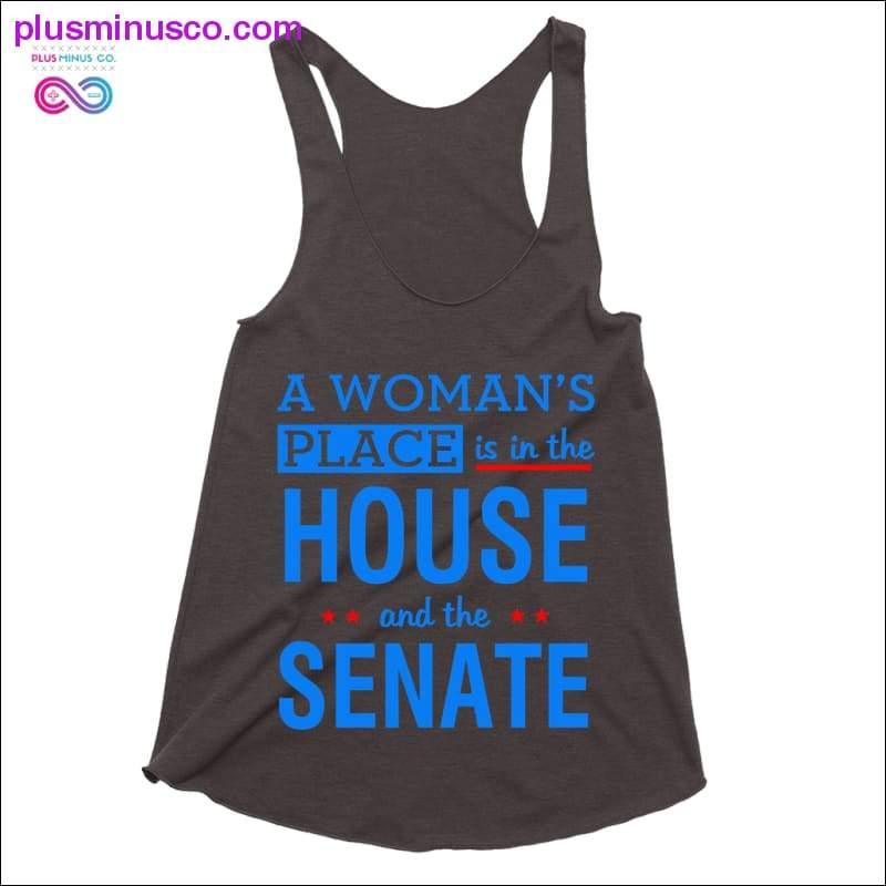 A woman's place is in the house and the senate Tank Tops - plusminusco.com