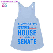 A woman's place is in the house and the senate Tank Tops - plusminusco.com