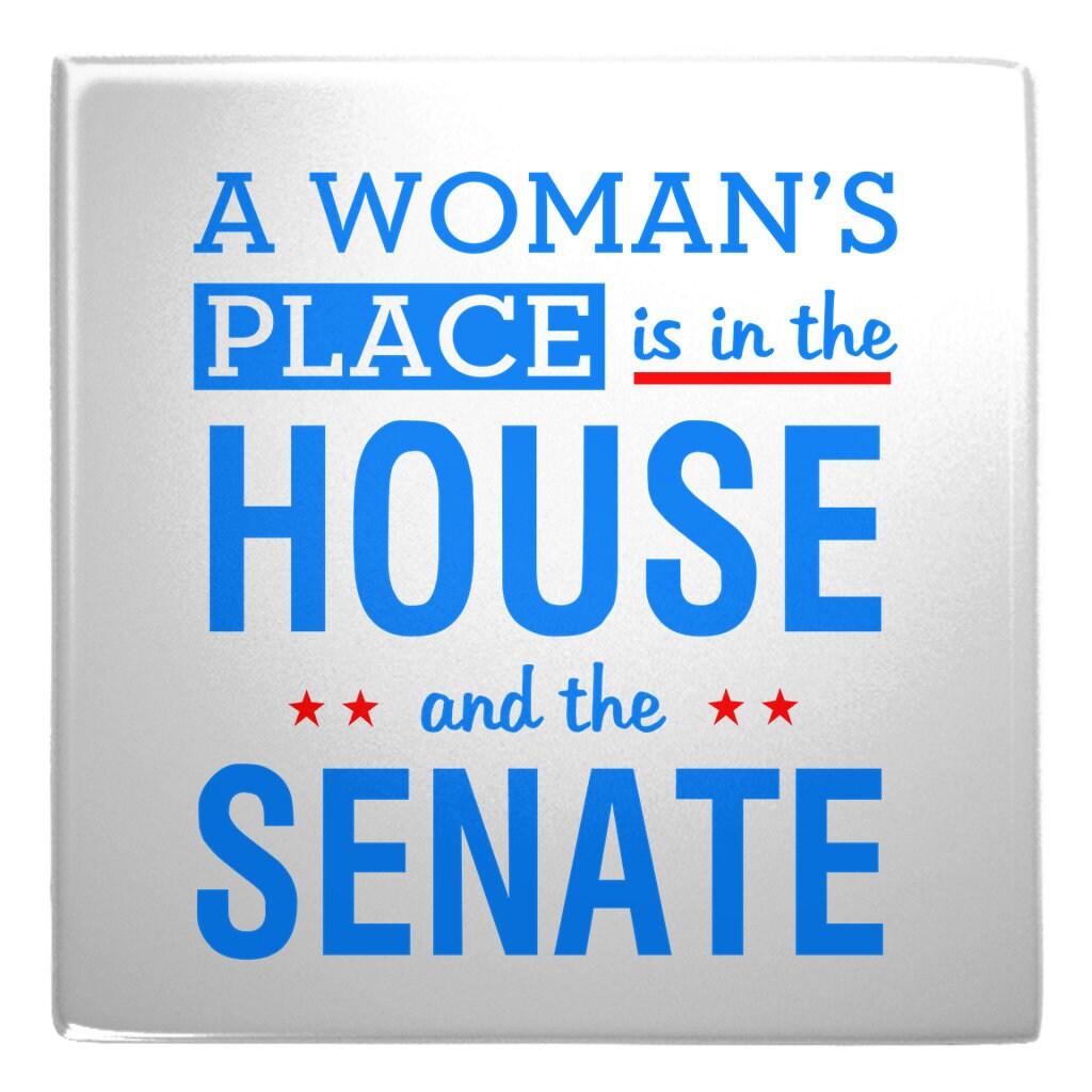 Un lugar para las mujeres es en casa y senado Imanes Metálicos - plusminusco.com