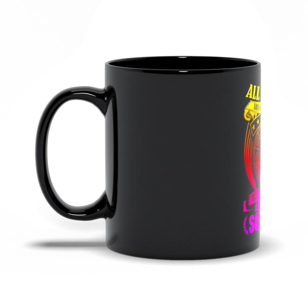 All Women Are Created Equal But Only The Best Are Born As Scorpio Black Mugs - plusminusco.com