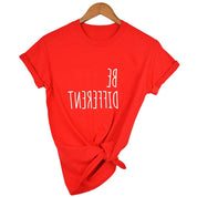 Be Different T-särgid Naljakad T-särk Suvine Mood Hipster Slogan T-särgid Naised Vabaaja T-särgid Camisetas Suvine hinnapakkumiste särk - plusminusco.com