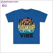 Beach Dont Kill My Vibe Retro Sunset Funny Summer T-Shirt - plusminusco.com