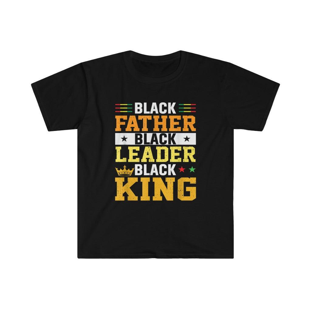 Black Father Black Leader Black King Afrocentric Tee-T-särgid, isadepäeva kingitus, naljakas isadepäeva kingitus, musta ajaloo kuu tähistamise puuvill, kaelus, DTG, meeste rõivad, tavaline sobivus, T-särgid, t-särgid, t-särgid, naiste riided - plusminusco .com
