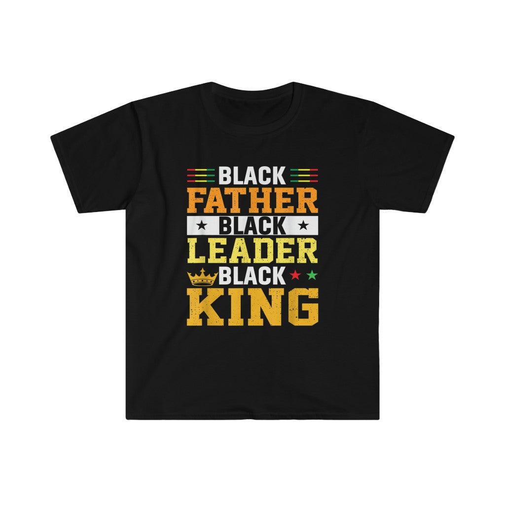 Black Father Black Leader Black King Afrocentric Tee T-Shirts, fathers day gift, funny Fathers Day gift, Black History Month Celebration - plusminusco.com