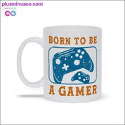 Born to be a Gamer Mugs - plusminusco.com