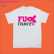 Mês de Conscientização sobre o Câncer de Mama / Camisetas Foda-se o Câncer - plusminusco.com