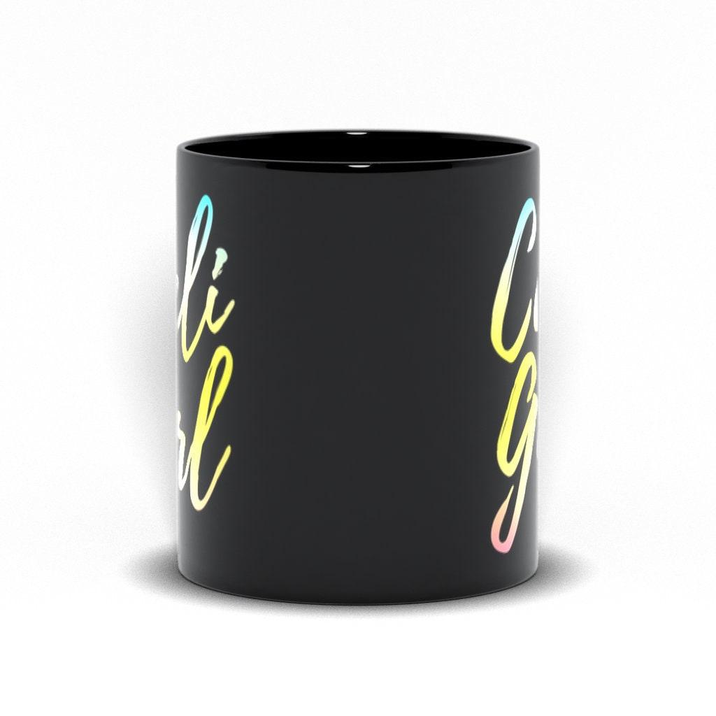 Cali Girl Black Mugs,  West Coast Tee, California Dreaming Tee, California Tshirt, Cali Girl Shirt, Trendy California - plusminusco.com