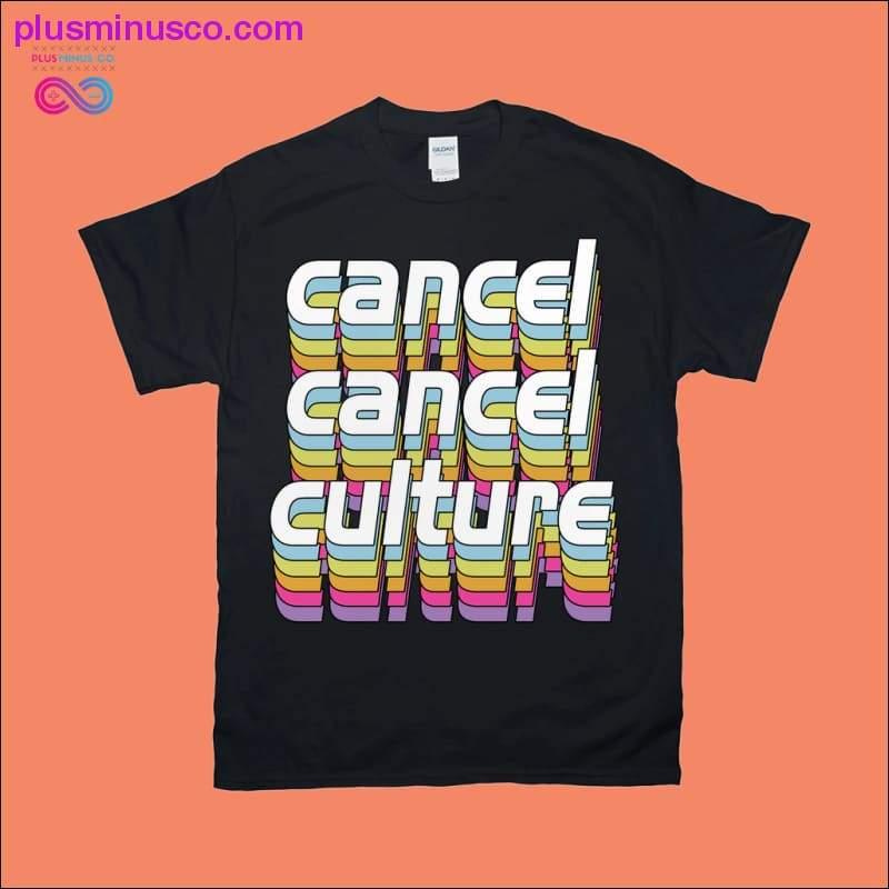 atšaukti atšaukti kultūros marškinėliai - plusminusco.com