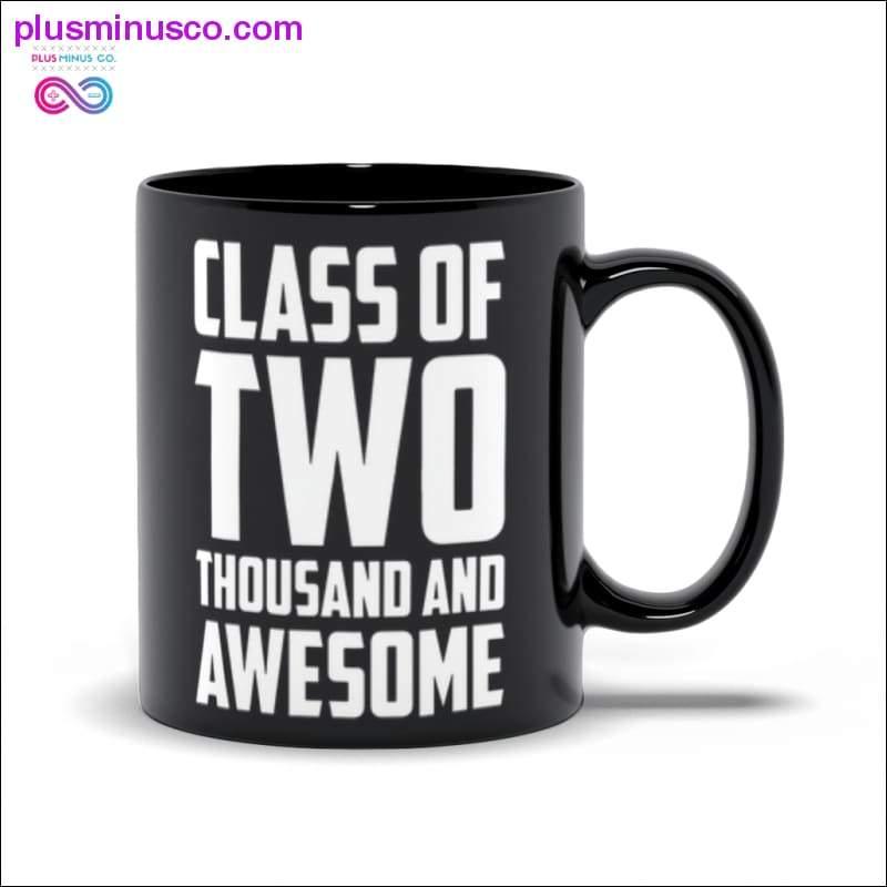 Class of two thousand and Awesome Black Mugs - plusminusco.com