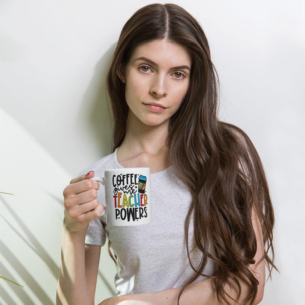 Coffee  Give me Teacher Powers Mug || Teacher Mug, Teacher Gift Ideas, Teacher Quote Mug || Plusminusco - plusminusco.com