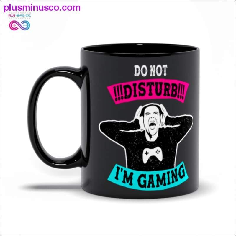 방해하지 마세요 I'm Gaming 블랙 머그잔 - plusminusco.com