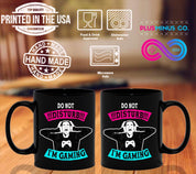 Do Not Disturb I'm Gaming Black Mugs, Funny Gamer Video Games Boys Teens Mug, Do Not Disturb I'm Gaming Ceramic Mug, Funny Gamer Mug Gift, - plusminusco.com