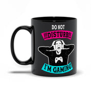 Do Not Disturb I'm Gaming Black Mugs, Funny Gamer Video Games Boys Teens Mug, Do Not Disturb I'm Gaming Ceramic Mug, Funny Gamer Mug Gift, - plusminusco.com