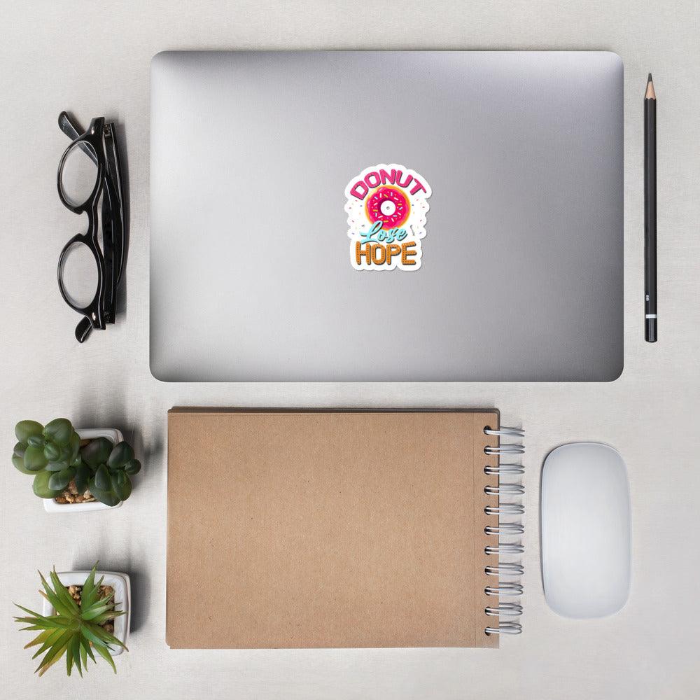 Donut lose hope, Don't lose Hope Bubble-free stickers - plusminusco.com