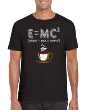 E = MC2 | Energy = Milk x Coffee2 T-shirt - plusminusco.com