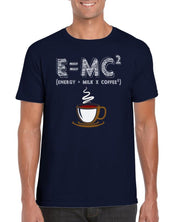 E = MC2 | Energy = Milk x Coffee2 T-shirt - plusminusco.com