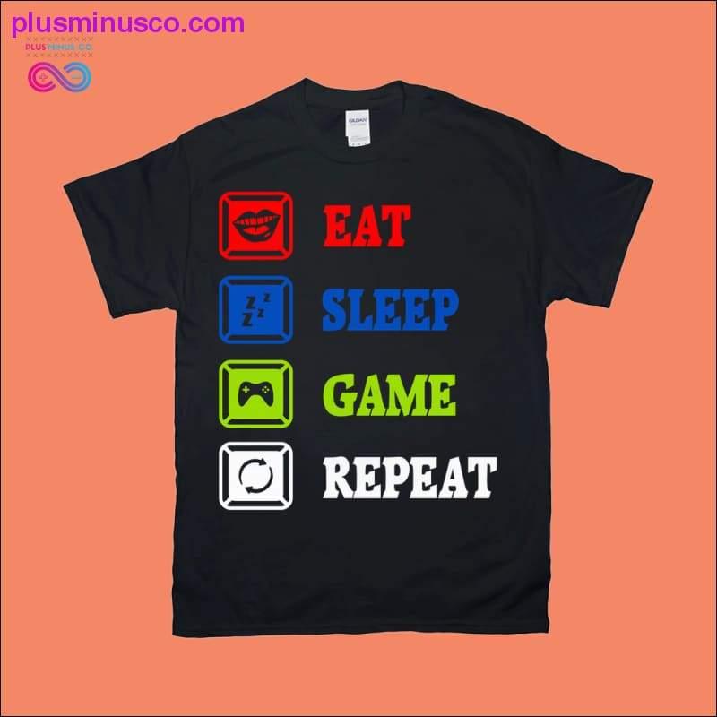 EAT SLEEP GAME REPEAT T-krekli - plusminusco.com