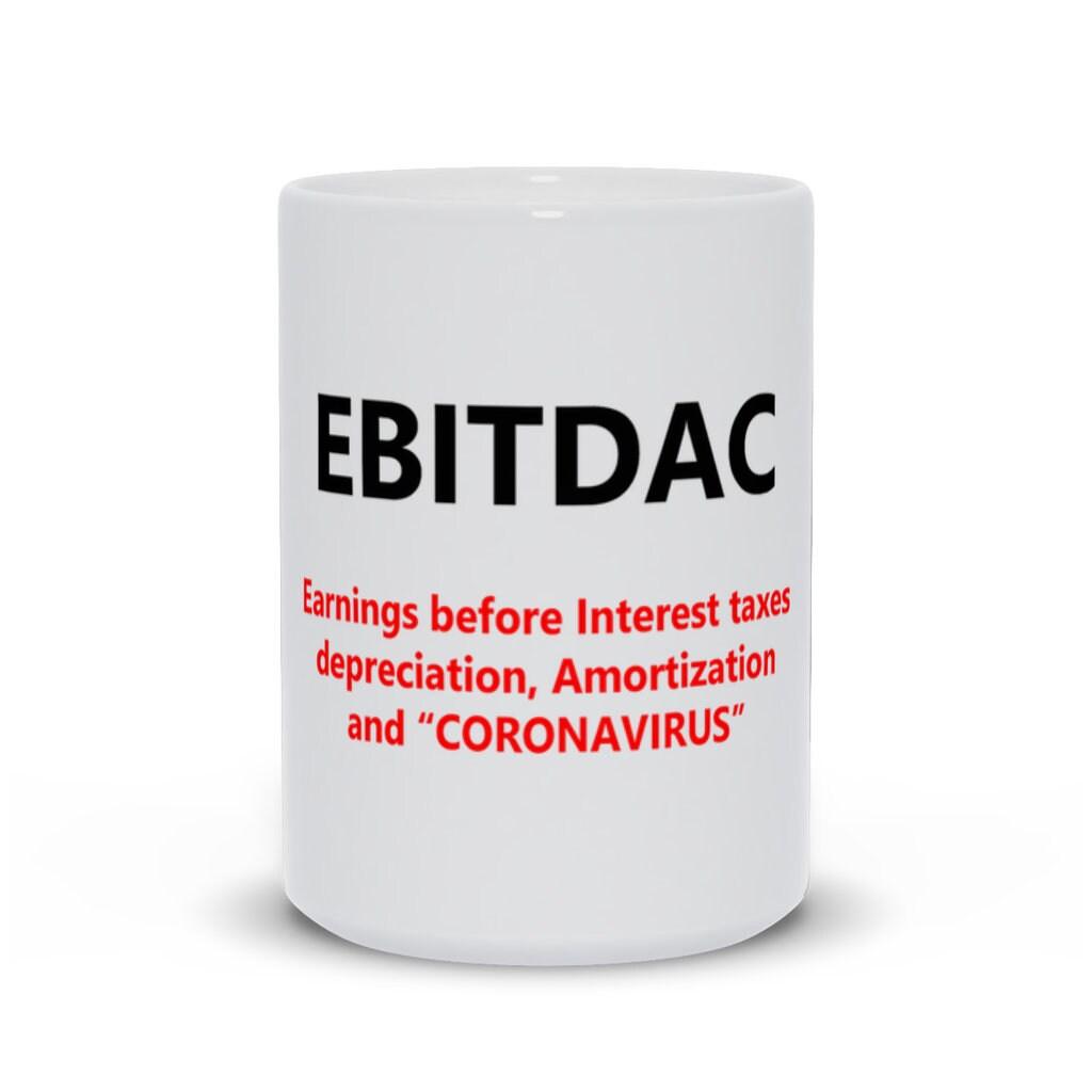 EBITDAC Mug, EBITDAC After Corona Accountant Gift Mugs, Accounting Humor, Funny Accounting Mug - plusminusco.com
