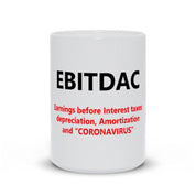 EBITDAC Mug, EBITDAC After Corona Accountant Gift Mugs, Accounting Humor, Funny Accounting Mug - plusminusco.com