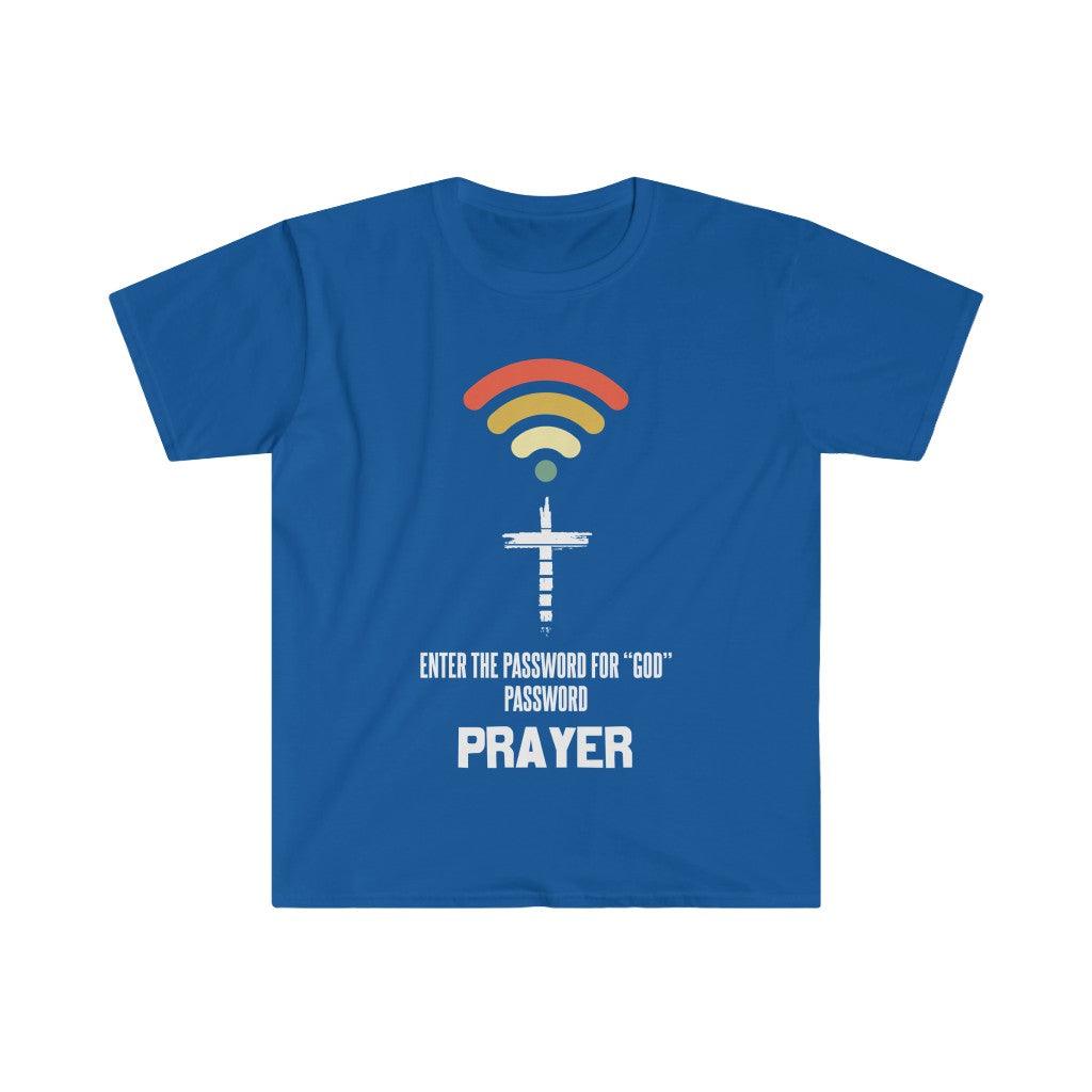 Enter the password for "GOD" password PRAYER Unisex Soft style T-Shirt - plusminusco.com