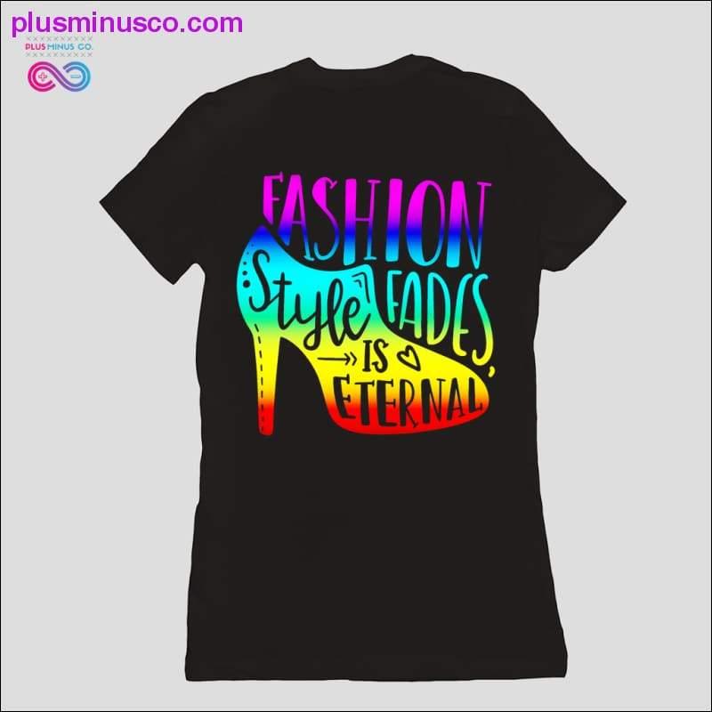 A moda desaparece, o estilo persiste Camisetas - plusminusco.com
