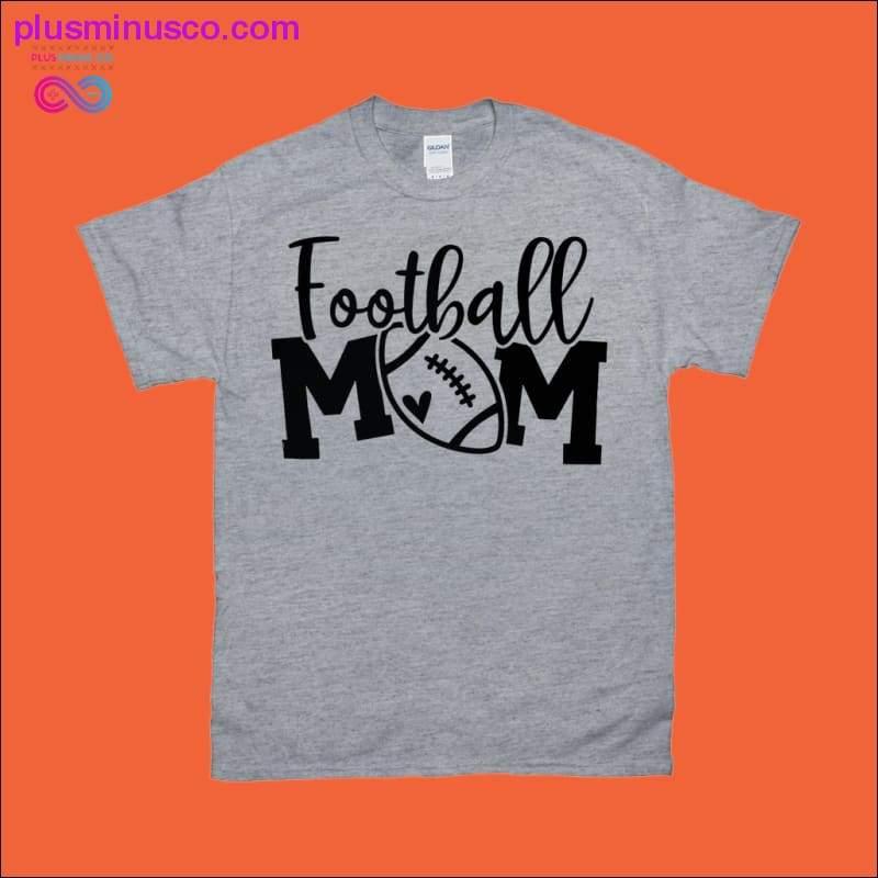 Fotballmamma / Kjærlighet T-skjorter - plusminusco.com