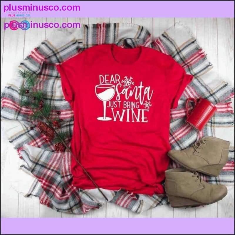 Hauska Santa Bring Wine -joulupaita osoitteessa PlusMinusCo.com - plusminusco.com
