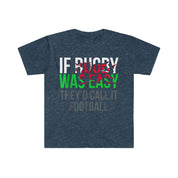 Funny Welsh If Rugby is Easy, They'd Call It Football Rugby Wales Rugby T-Shirt, Rugby Fan Rugby Fan Rugby Player Shirt - plusminusco.com
