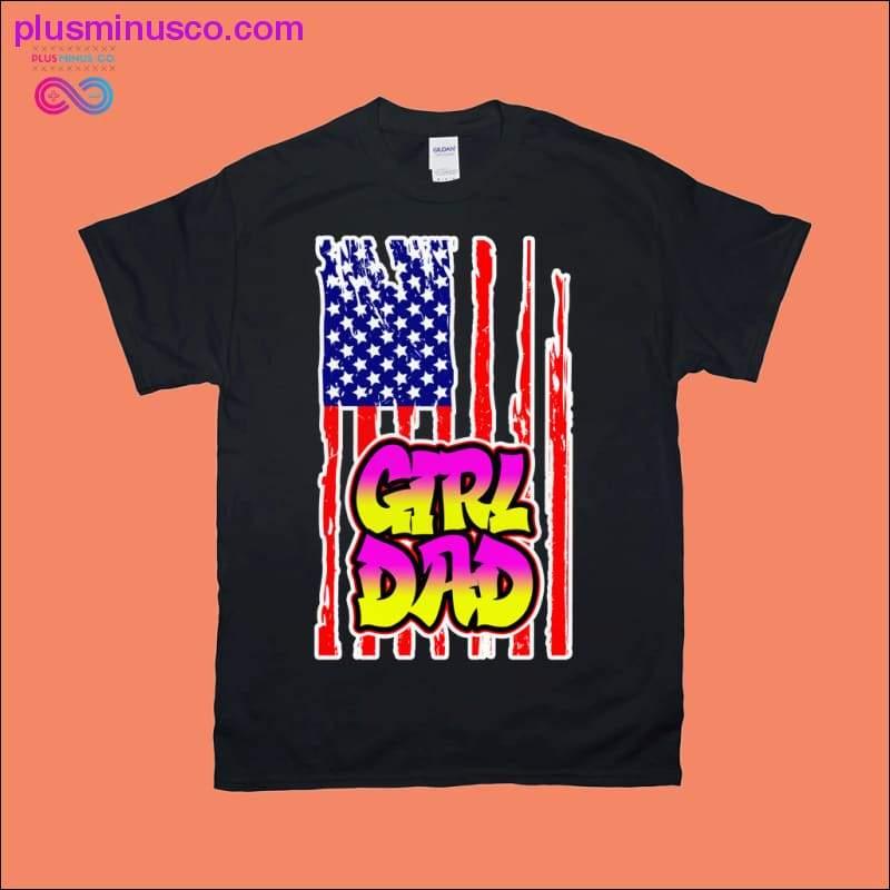 Girl Dad | American Flag T-Shirts - plusminusco.com
