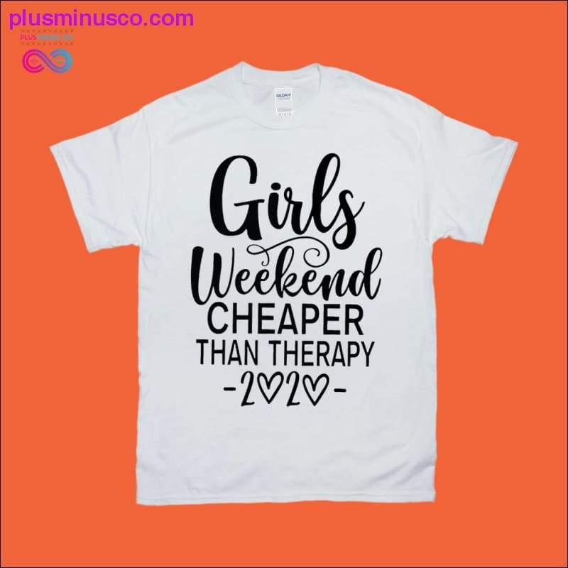 Week-end pour filles moins cher que la thérapie 2020 T-shirts - plusminusco.com