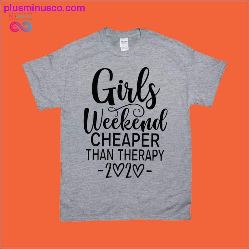 Kızlar Hafta Sonu Terapiden Daha Ucuz 2020 Tişörtleri - plusminusco.com