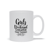 Girls Weekend Cheaper Than Therapy 2021 Mugs, Girls Weekend Cheaper Than Therapy 2021 shirt, Girls Trip, Girls Vacation - plusminusco.com