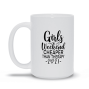 Girls Weekend Cheaper Than Therapy 2021. Šalice, Girls Weekend Cheaper Than Therapy 2021. majica, Girls Trip, Girls Vacation - plusminusco.com