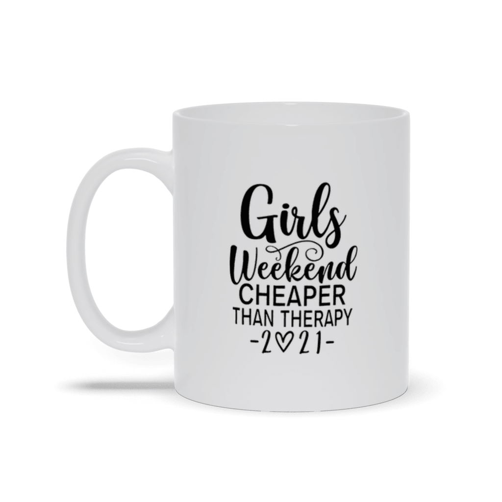 Girls Weekend Cheaper Than Therapy 2021 Mugs, Girls Weekend Cheaper Than Therapy 2021 shirt, Girls Trip, Girls Vacation - plusminusco.com