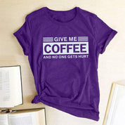 Give Me Coffee and No One Gets Hurt Harajuku T Shirt Women Short Sleeve Summer Loose Tee Shirt Femme Casual Tops Summer Clothes - plusminusco.com